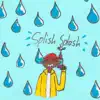 Splish Splash - Real N****s? - Single